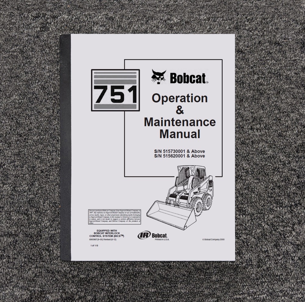 Bobcat 751 BICS Skid Steer Loader Owner Operator User Manual S/N 515730001 & Up