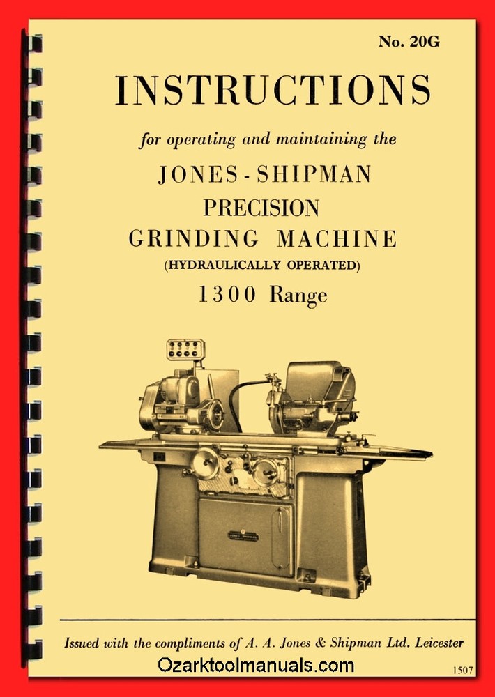 Jones & Shipman 1300 Series Surface Grinders Operating Instructions Manual 1507