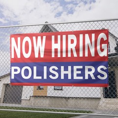 Now Hiring Polishers 13 oz Heavy Duty Vinyl Banner Polisher Jobs Available Sign