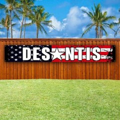 DESANTIS 2024 XXL Banner Advertising Vinyl Flag Sign Many Sizes LARGE SIZES VOTE