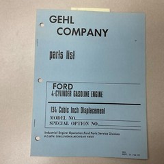 Ford 134 C.I.D. 4-CYLINDER GASOLINE ENGINE PARTS MANUAL CATALOG BOOK LIST Gehl