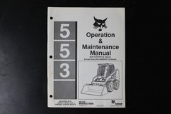 Bobcat 553 Operation & Maintenance Manual S/N 512727573+ BICS System 672465K
