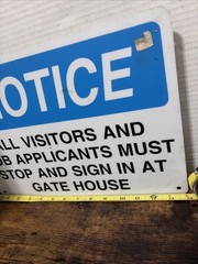 Vintage NOTICE All Visitors Sign In At Gate House Metal Security Guard Sign