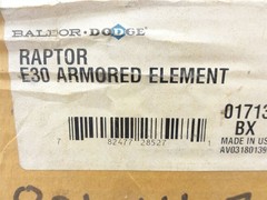 253643 New-No Box; Dodge E30-017132 Raptor Armored Element Size: 30; 8-1/4″OD