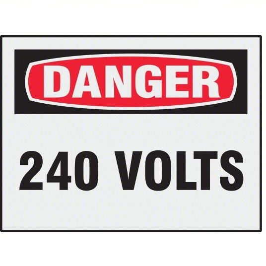 Danger 240 Volts Reflective Label, 5 In. W 3-1/2 In. H, Pk 16, Fast Shipping