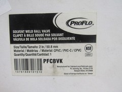 NEW ProFlo PFCBVK 2″ CPVC Solvent Weld Ball Valve 2 in. / 50.8 mm PVC-C NSF
