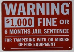 Warning- $1000 FINE OR 6 Months Jail Sentence for ….(RED,7X10 inch)-REF24-1027