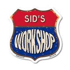 Sid’s Workshop Shield Shaped Sign Weather Resistant Crafted in the USA