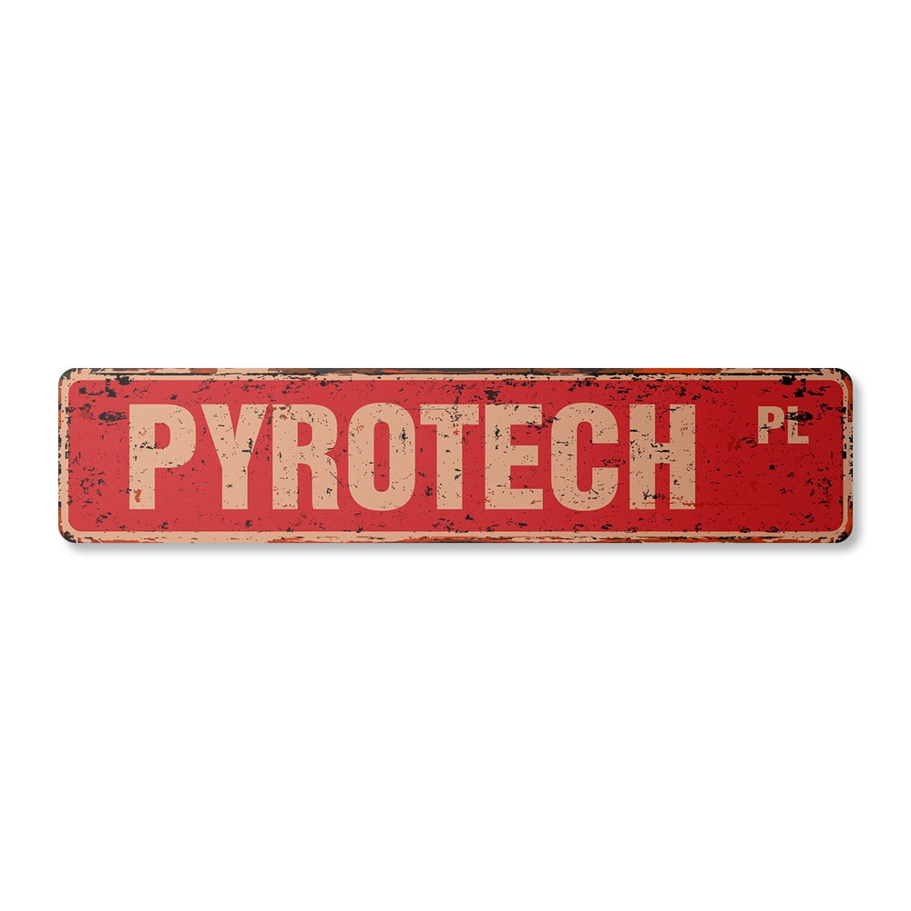 PYROTECH Vintage Street Sign pyrotechnics fireworks firework celebration