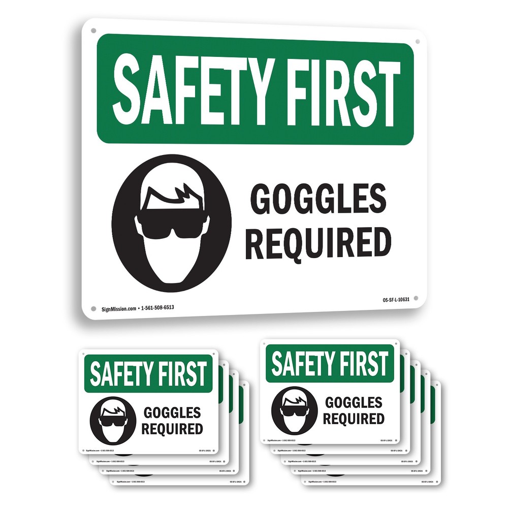 Goggles Required With Symbol OSHA SAFETY FIRST Sign Metal, Decal – 5 or 10 Pack