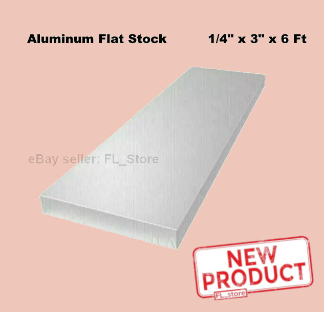1/4″ Thick Aluminum Flat Stock 3 in x 6 Feet Extruded Mill Finish Alloy 6061 NEW