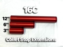 16C Collet Stop Extension 3″, 6″, 12″ Brand New
