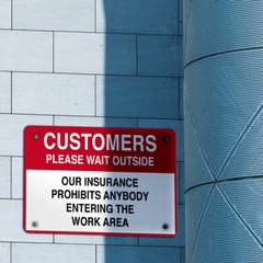 Horizontal Metal Sign Customers Please Wait Outside Our Insurance Prohibits Red