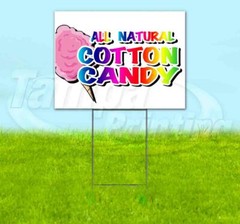 ALL NATURAL COTTON CANDY Yard Sign Corrugated Plastic Bandit Lawn Decoration USA