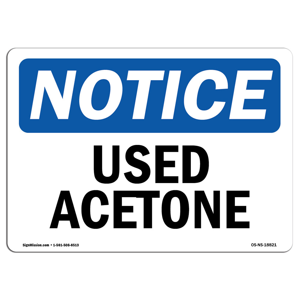 Used Acetone OSHA ANSI Notice Sign Metal Plastic Decal