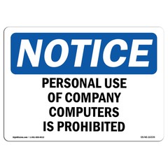 Personal Use Of Computers Prohibited OSHA Notice Sign Metal Plastic Decal