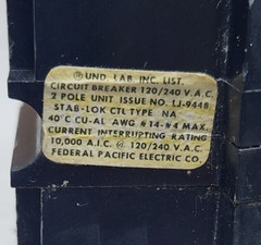 😎 (2) FEDERAL PACIFIC STAB-LOK 40 AMP CIRCUIT BREAKER 120/240 VAC 2 POLE NA240