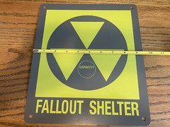 FALLOUT SHELTER METAL SIGN 9.5”x11” NEW NEVER USED FOR MANCAVE/OFFICE-SHOP-ETC.