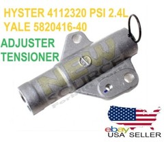 4112320 HYSTER 5820416-40 5820416-65 YALE TENSIONER ADJUSTER PSI 2.4L DC024