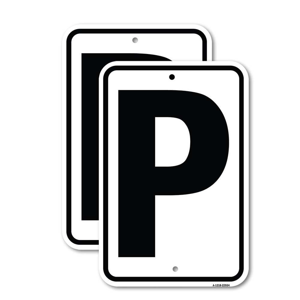 Sign with Letter P Heavy Gauge Aluminum Parking Sign Rust Proof