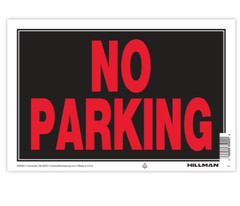 Hillman No Parking Sign 8-in x 12-in Plastic Prohibited Bold Durable Warning NEW