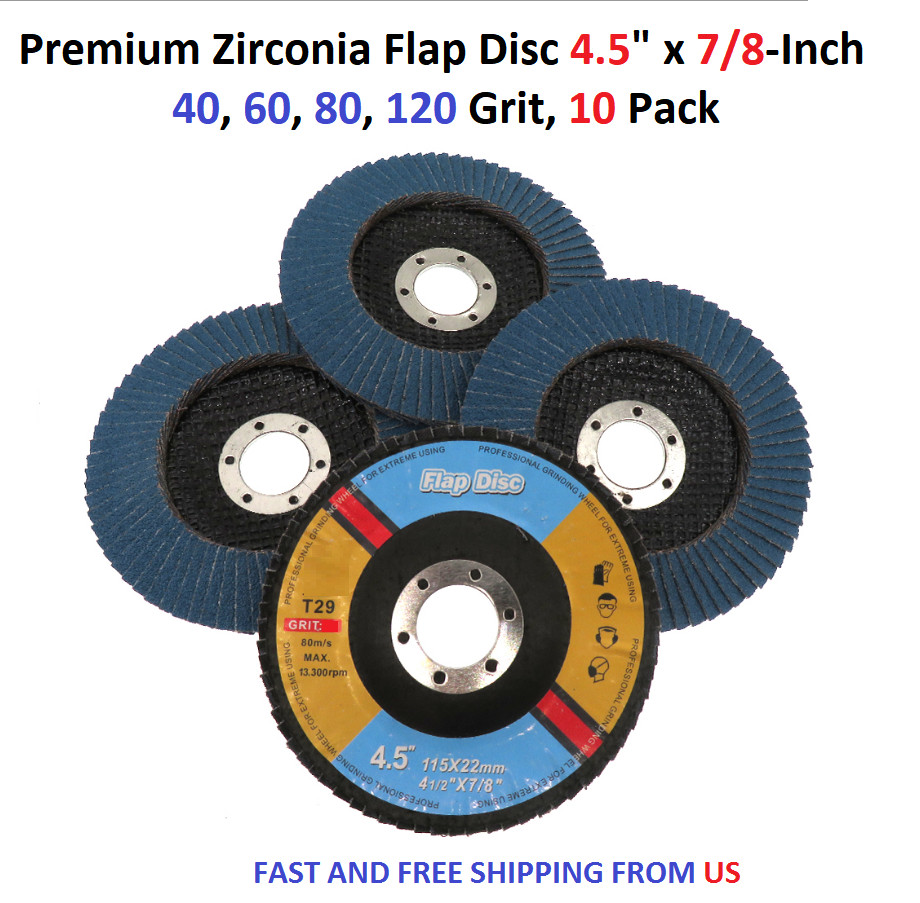 Premium Zirconia Flap Disc 4.5″ x 7/8-Inch 40 60 80 120 grit for Angle Grinder
