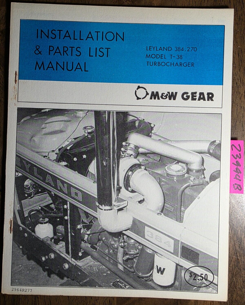 M&W Gear T-38 Turbocharger for Leyland 270 384 Installation & Parts Manual 3964