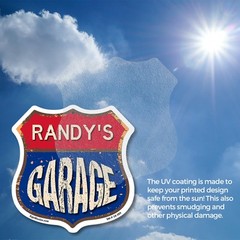 Randy’s Garage Shield Shaped Sign Weather Resistant Crafted in the USA