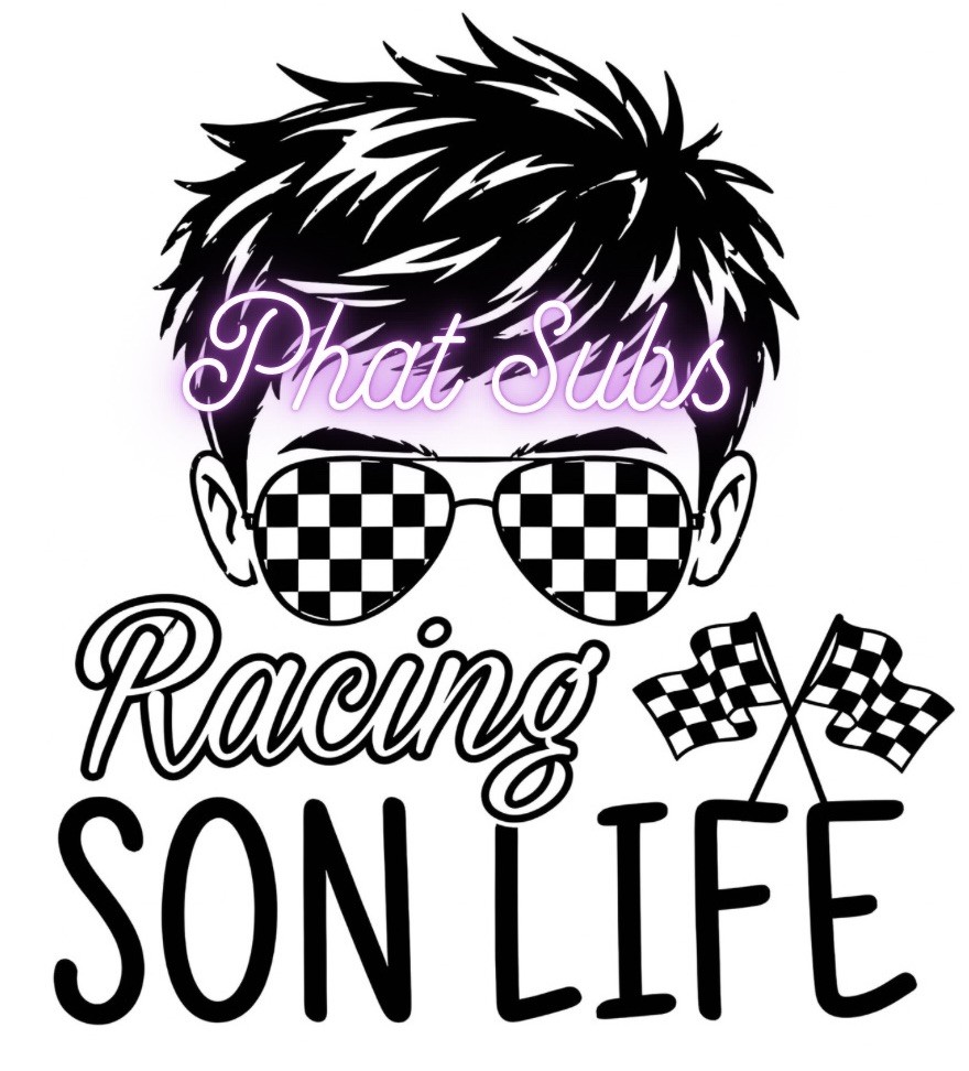 Sublimation Print Racing Son Life Ready To Press Heat Transfer