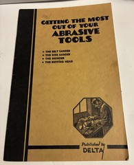 Vintage 1939 DELTA Getting the Most Out of Your Abrasive Tools Book 40 pages