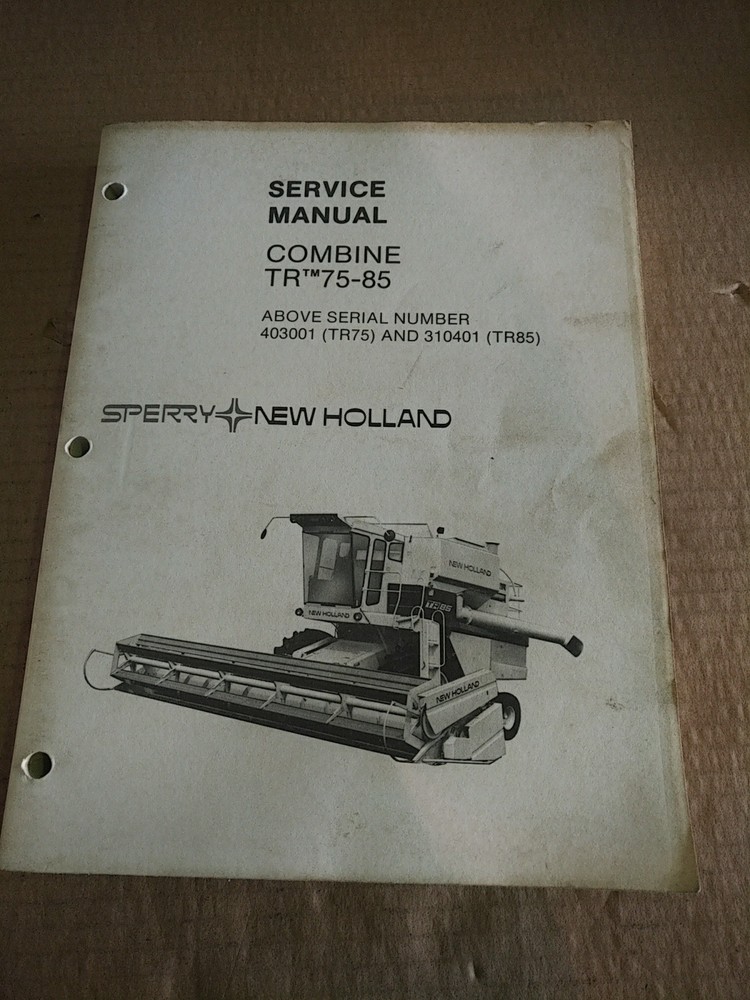 New Holland TR75 TR85 Combines Service Repair Manual S/N 403001-