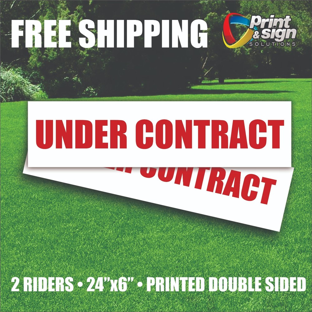 TWO UNDER CONTRACT 6″x24″ REAL ESTATE RIDER SIGNS 2 Sided HOMES HOUSE PLASTIC