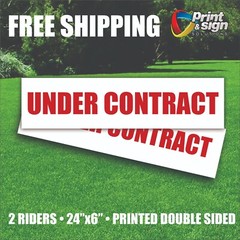 TWO UNDER CONTRACT 6″x24″ REAL ESTATE RIDER SIGNS 2 Sided HOMES HOUSE PLASTIC