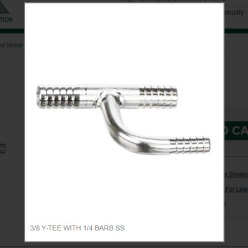 3/8 Y-TEE WITH 1/4 BARB SS # 9198