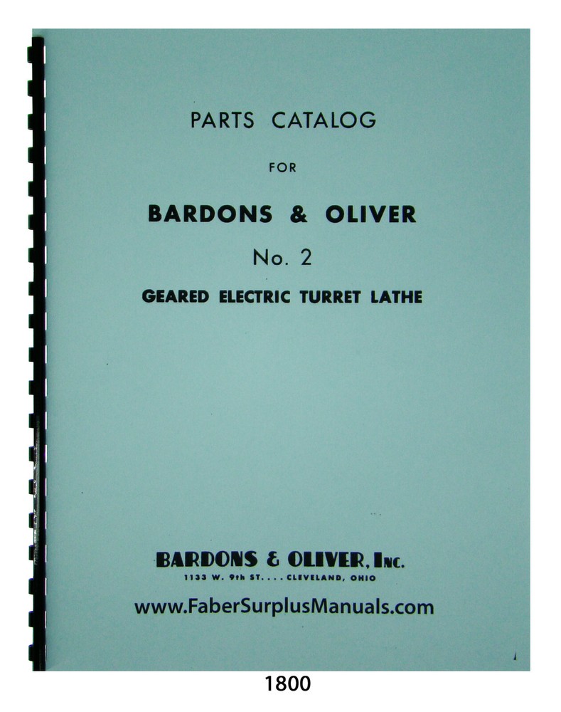 Bardons & Oliver No. 2 Geared Electric Turret Lathe Parts List Manual #1800