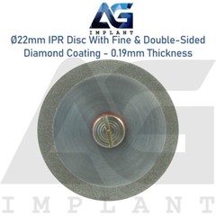 Ø22mm IPR Disc Fine Double Sided Diamond Coating 0.19 Ortho Mandrel