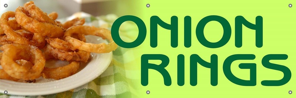 Onion Rings | Vinyl Banner w/ Grommets | 3’H x 9’W