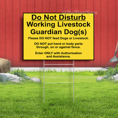 DO NOT DISTURB WORKING LIVESTOCK GUARDIAN DOGS Indoor Outdoor Yard Sign with met