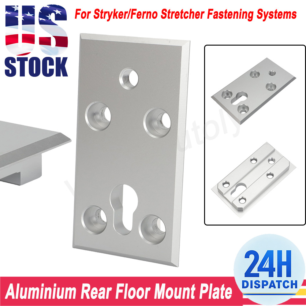 For Stryker Ferno Ambulance Gurney Cot System Rear Floor Mount Plate # 0900266