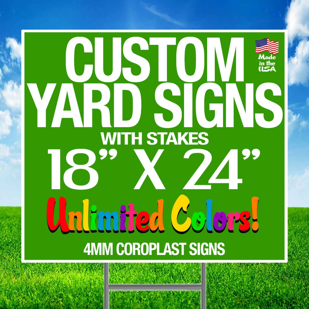 10 18×24 Full Color Yard Signs Custom 2-Sided + Stakes