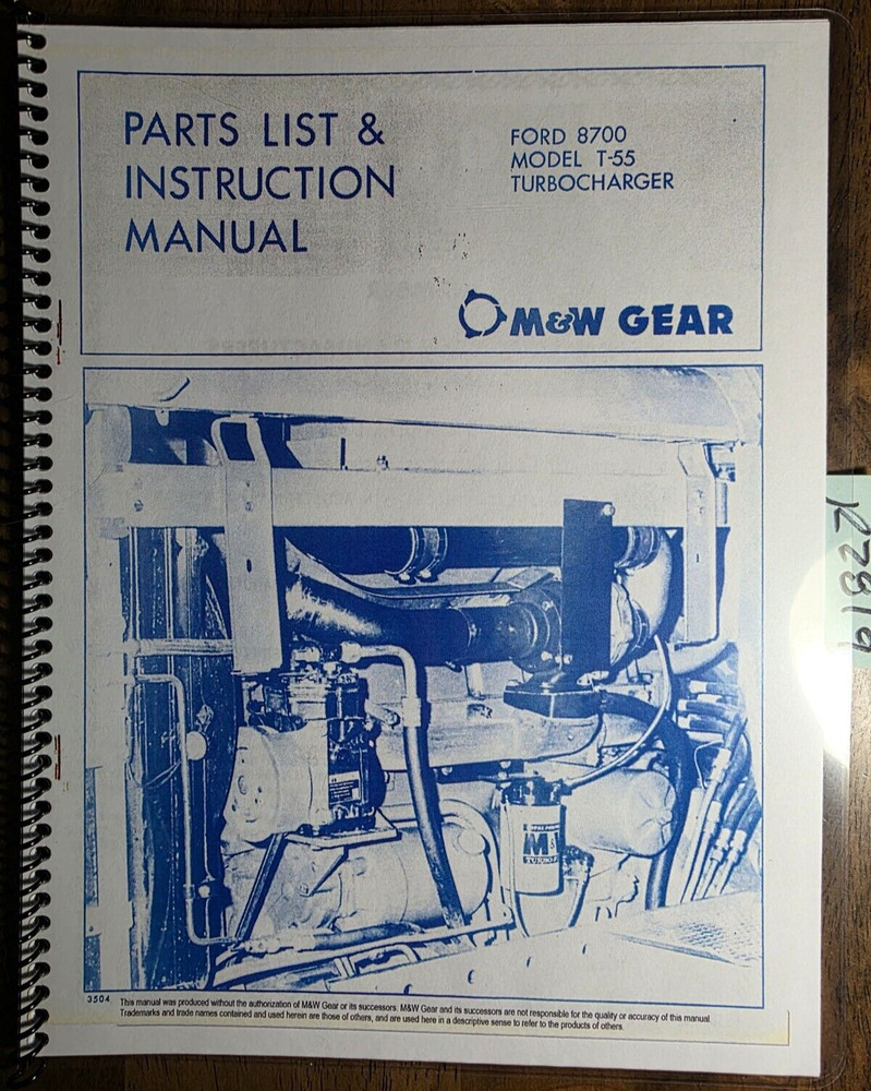 M&W Gear T-55 Turbocharger for Ford 8700 Installation & Parts Manual 3504