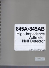 Fluke Model 845A/845AB High Impedance Voltmeter Null Detector Instruction Manual