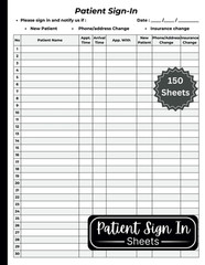 Patient Sign in Sheets: 150 Patient Sign in Label Forms Compliant for Privacy in