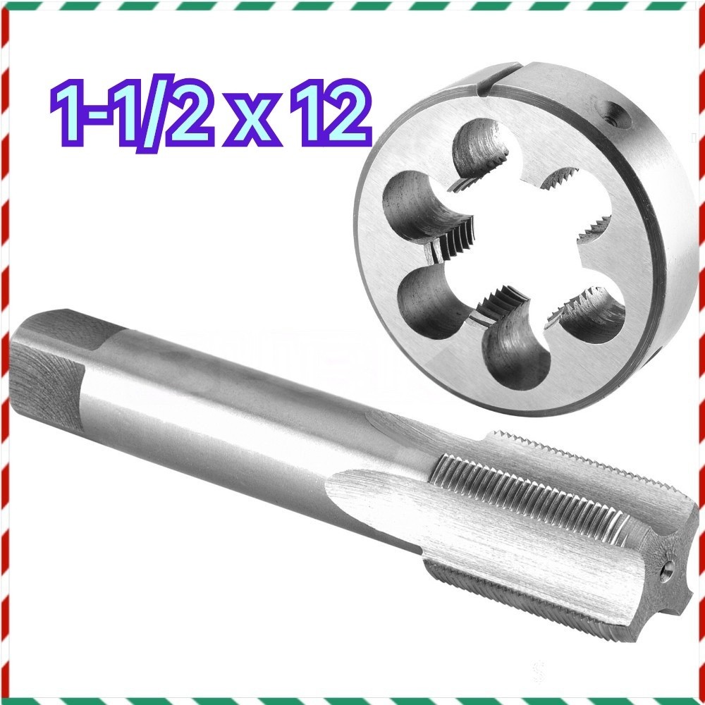 1-1/2 x 12 UNF Thread Tap and Round Die 1 1/2″-12 UNF Tap and Die Set Right Hand