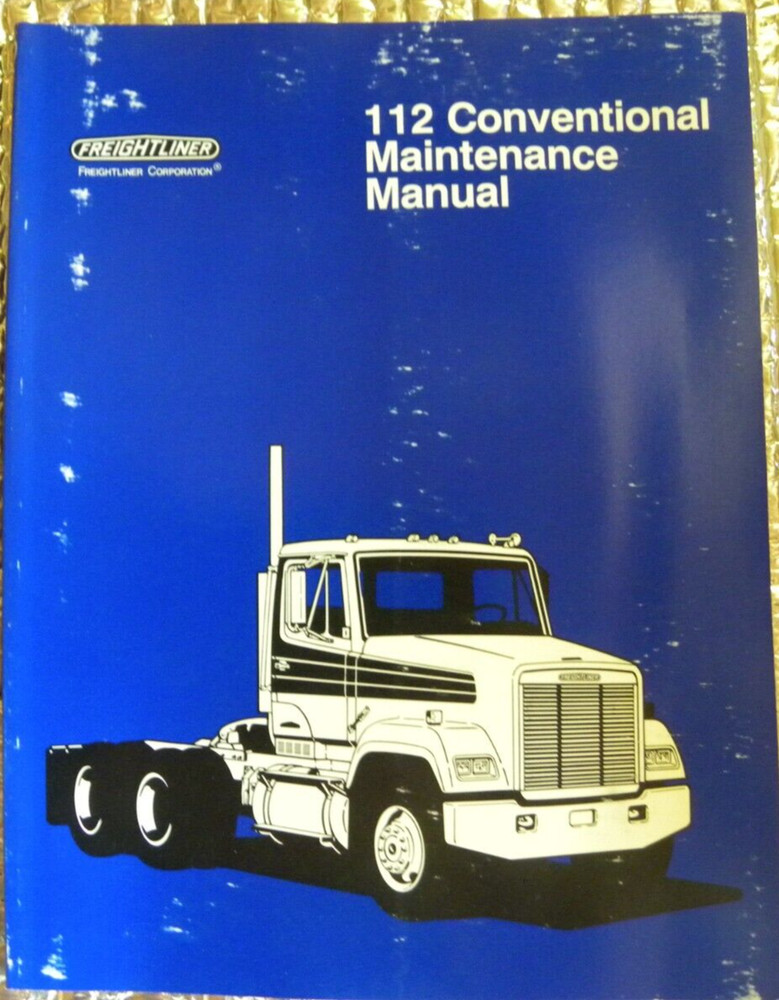 December 1986 Freightliner Truck 112 Conventional Maintenance Manual FREE SHIP