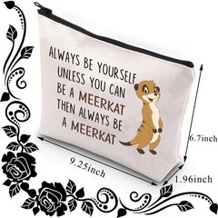 BDPWSS Meerkat Cosmetic Bag Meerkat Lover Gift Always Be Yourself Unless You …
