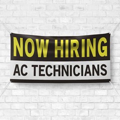 Now Hiring AC Technicians 13 oz Heavy Duty Vinyl Banner Jobs Available Sign