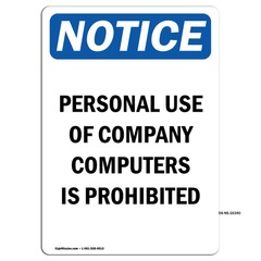 Personal Use Of Computers Prohibited OSHA Notice Sign Metal Plastic Decal