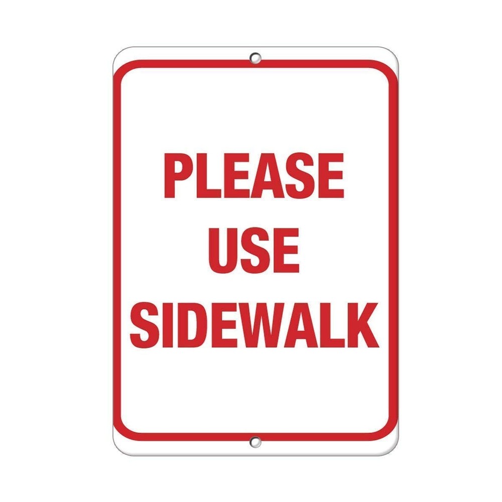 1 PCS Please Use Sidewalk Traffic Road Sign 12×8 Aluminum Metal 8×12 In