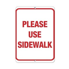 1 PCS Please Use Sidewalk Traffic Road Sign 12×8 Aluminum Metal 8×12 In